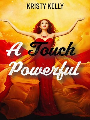 cover image of A Touch Powerful